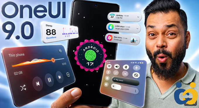 Samsung OneUI 9 Features & Rollout Update: 12 हिडन फीचर्स जो बदल देंगे आपका फोन चलाने का तरीका