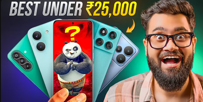 Top 6 Best Smartphones Under ₹25,000 in India (पूरी लिस्ट और रिव्यू)