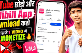 Bilibili App Download कैसे करें? जानिए इस नए ‘चाइनीज़ YouTube’ को चलाने का तरीका!